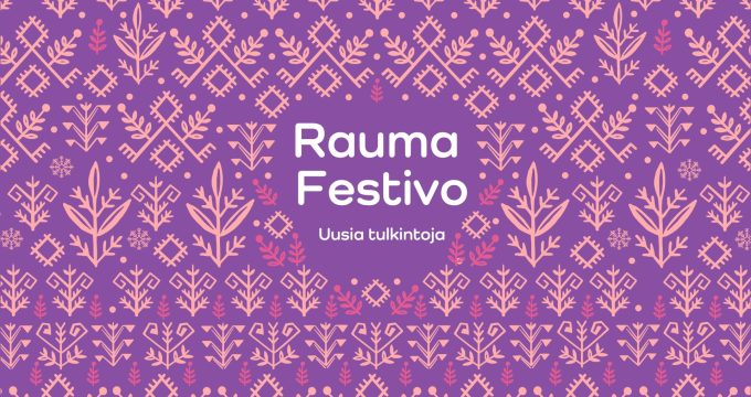 Rauma Festivo Uusia tulkintoja 2026 - 1